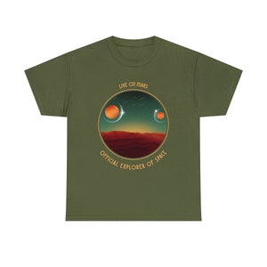 Live on Mars Tee Embrace the Future of Space Colonization Journey to the Red Planet image 6