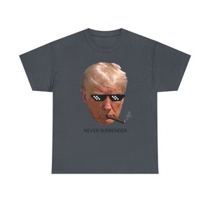 Trump Mugshot Never Surrender tee, trumpmugshot image 6