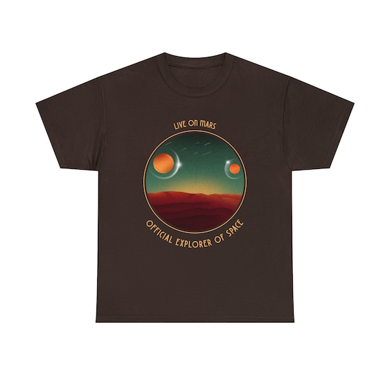 Live on Mars Tee - Embrace the Future of Space Colonization - Journey to the Red Planet