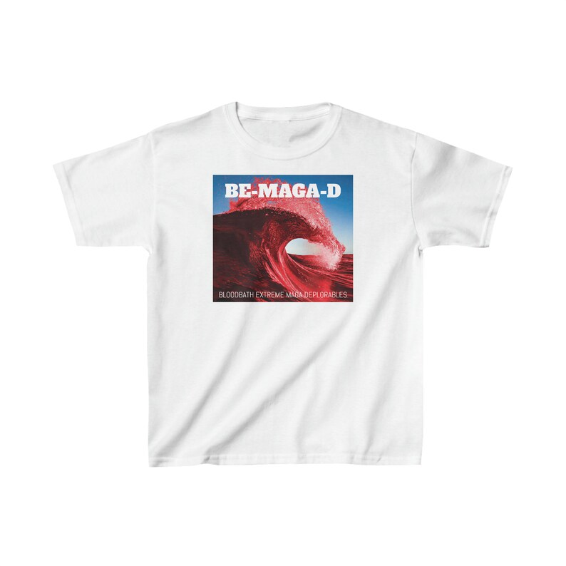 BE-MAGA-D Bloodbath Extreme MAGA Deplorables T-Shirt image 5