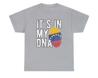 Venezuela is in my DNA Shirt - Celebrate your Venezuelan heritage with our "Venezuela in My DNA Tee"!