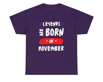 Legends are born in November