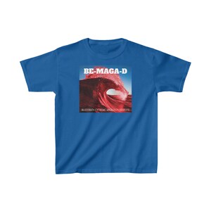 BE-MAGA-D Bloodbath Extreme MAGA Deplorables T-Shirt image 2