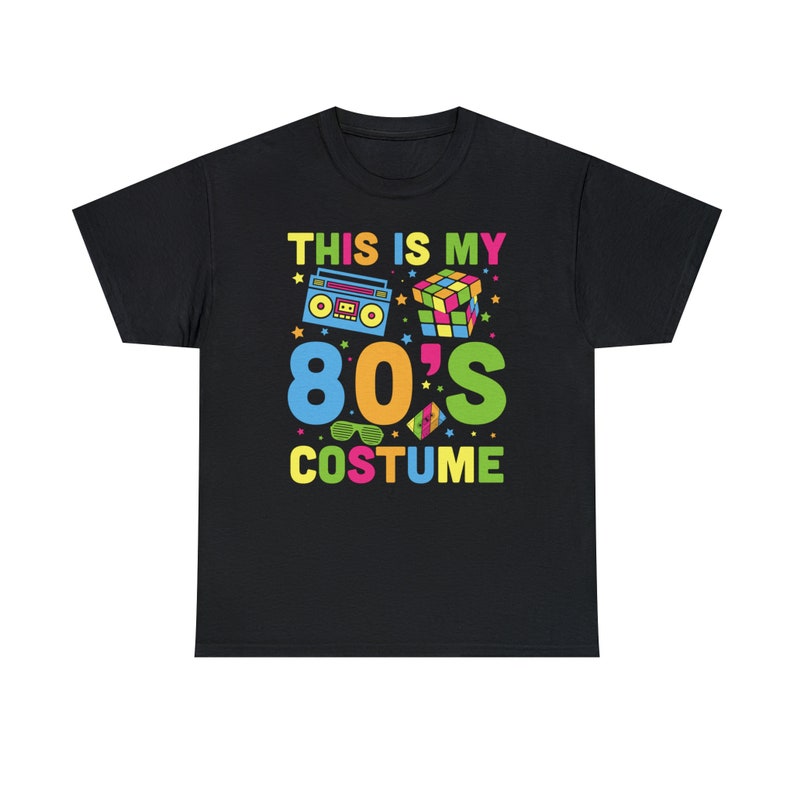 This is My 80s Costume 1980s Party image 1