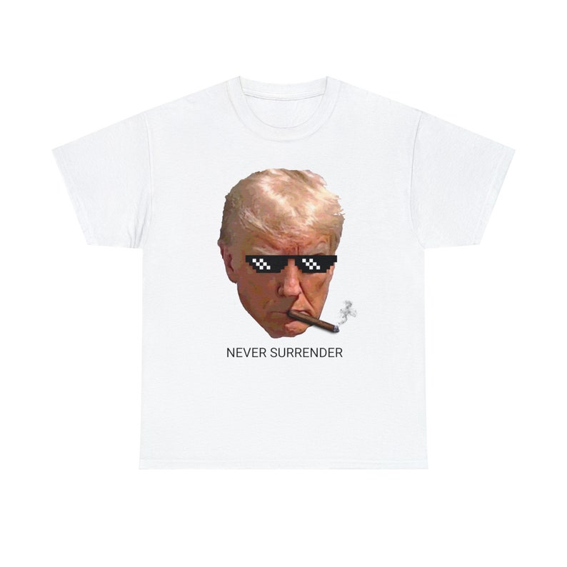 Trump Mugshot Never Surrender tee, trumpmugshot image 1