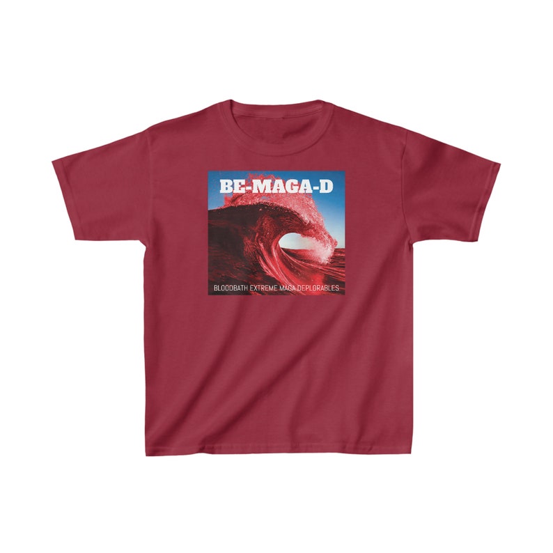 BE-MAGA-D Bloodbath Extreme MAGA Deplorables T-Shirt image 6