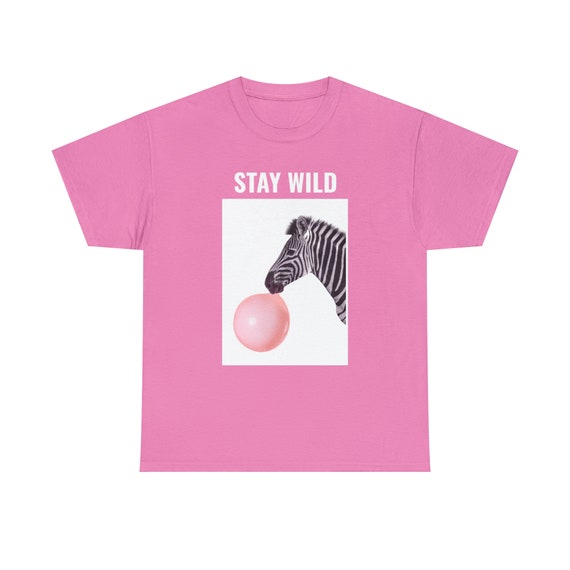 Stay Wild Zebra Tee - Embrace Your Inner Zebra Stripes - Unleash the Bubble Gum Fun