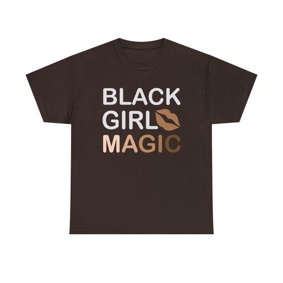 Black Girl Magic Shirt - Black Girl Magic Tee - Spreading Empowerment and Joy!