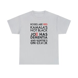 Roses are Red Biden and Kamala Inspirational Poetic Tee Show Your Support image 3