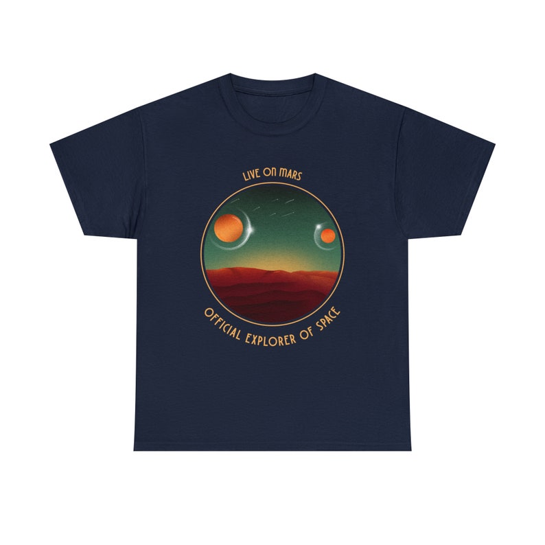 Live on Mars Tee Embrace the Future of Space Colonization Journey to the Red Planet image 10