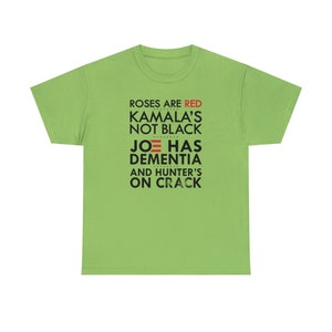 Roses are Red Biden and Kamala Inspirational Poetic Tee Show Your Support image 6