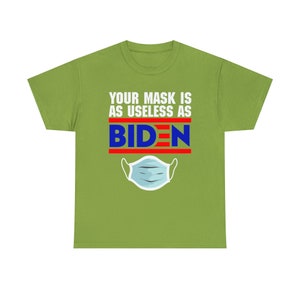 Your Masks is as Useless as Biden image 4