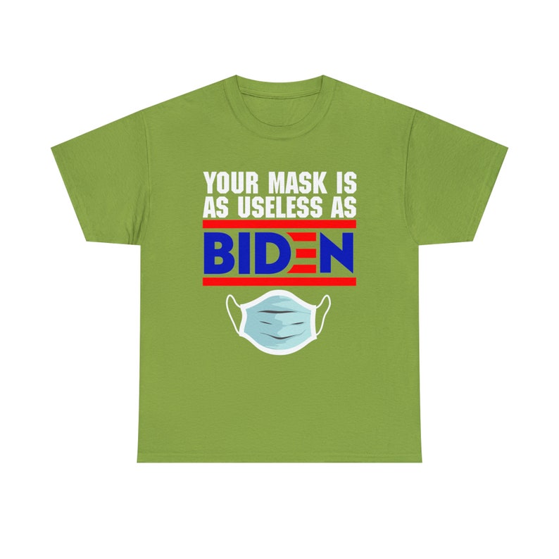 Your Masks is as Useless as Biden image 4