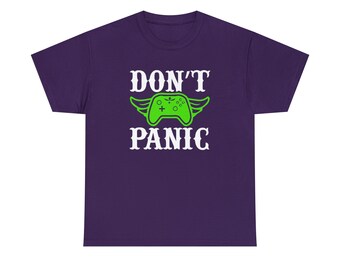 Don't Panic Gamer Tee - Stay Calm and Conquer!