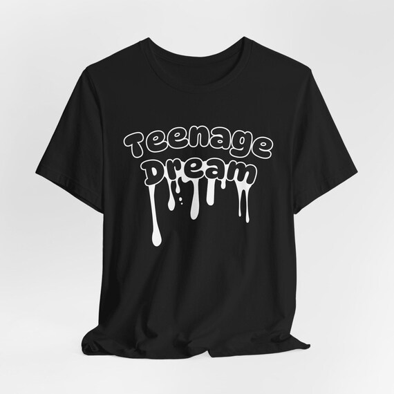 Teenage dream shirt, aesthetic graphic T, trendy Y2K shirt, dripping letters tee, cool teen tee, edgy graphic tee, pop music inspired shirt