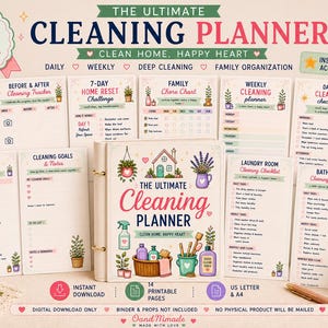 May include: A collection of printable cleaning planner pages featuring a central binder cover titled The Ultimate Cleaning Planner. The set includes checklists for daily, weekly, and deep cleaning, a chore chart, and a decluttering tracker with colorful illustrations of household items and plants.