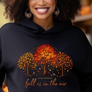 Cozy Season Fall Is in the Air Hoodie Fall Woodland Trees Autumn Leaves Sweatshirt