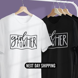 Girl Powher Shirt, Girl Power Shirt, Shirt for Her, Feminist Shirt, Motivational Shirt, Strong Woman Shirt, Gift for Woman, Feminist T-shirt