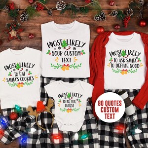 Kerst familie bijpassende shirt, meest waarschijnlijk op T-shirt, familie kerstshirt, aangepast groepsshirt, kerstshirt, meest waarschijnlijk op shirt