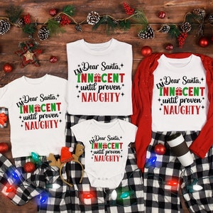 Dear Santa I&#39;m Innocent Until Proven Naughty Shirt, Christmas Family Shirt,Christmas Party Shirt, Christmas Pajamas,Christmas Unisex Red Tee