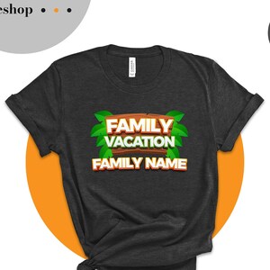 Custom Family Vacation Shirt, Personalized Family Shirt, Family Matching Shirt, Customized Summer Shirt, Family Trip 2025, Family Name Shirt