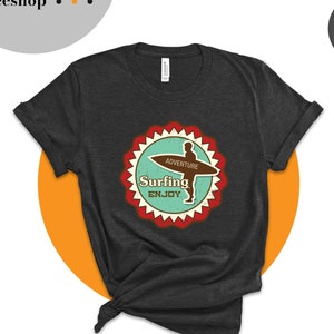 Retro Surfer Shirt, Surfing Lovers Shirts, Vintage Retro Surfing T-Shirt, Sport Lover Tshirt, Gift For Surfing Lover Woman, Beach Tees