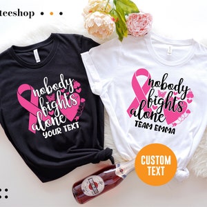 Nobody Fights Alone Shirt, Breast Cancer Support Squad Tee, Breast Cancer Shirt, Cancer Warrior Shirt, Cancer Awareness Shirt, Breast Cancer