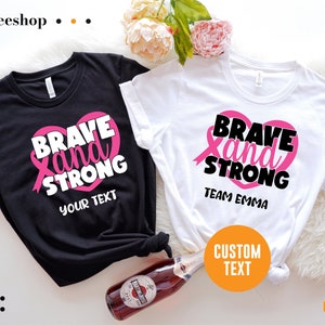 Personalized Brave and Strong Cancer Shirt, Breast Cancer Support Squad Tee, Breast Cancer Shirt,Cancer Warrior Shirt,Cancer Awareness Shirt