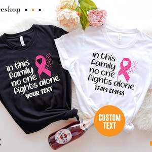 In This Family No One Fights Alone Shirt, Family Cancer Fight Shirt, Family Cancer Shirt, Cancer Support Shirt, Breast Cancer Awareness Tee