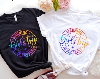 Warning Girls Trip In Progress, Girls Weekend Shirt, Girls Trip Shirt, Girls Night Out, Girls Camping Shirt, Girls Trip 2025, Vacay Mode