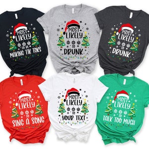 Bijpassend kerstshirt familie, meest waarschijnlijk shirt, familie kerstshirt, aangepast groepsshirt, aangepast kerstshirt, kerstpyjama
