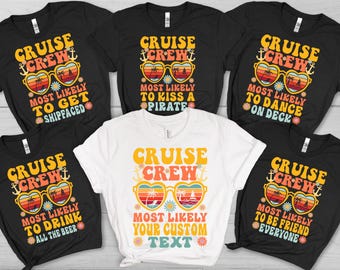 60 Quotes Most Likely To Cruise Shirts, Personalized Cruise Crew Shirts, Matching Cruise Shirt, Group Cruise T-shirt, Family Cruise 2025 Tee