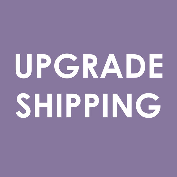 Upgrade Shipping