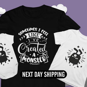 I Feel Like I&#39;ve Created A Monster Shirt, Mothers Day Matching Shirt,Mother&#39;s Day Mommy And Baby Outfit, New Mommy Shirts, Funny Mom Shirt