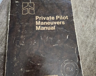Private Pilot Maneuvers Manual RLS 1981