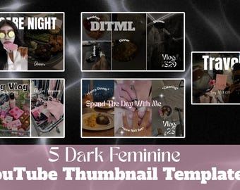 5 Dunkle, Feminine YouTube Thumbnail Vorlagen