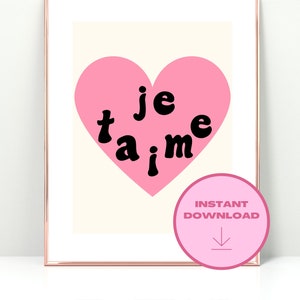 Je T&#39;aime Print, Digital Download, Trendy, Vintage, French, Fashion, Chic, Retro, Pink, White, Dorm, College, Office, Wall Art, Poster