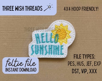 Hello Sunshine Feltie File || Positivity Feltie || Sun Feltie || Machine Embroidery || Instant Digital Download || Badge Reel Feltie