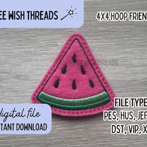 May include: A pink watermelon embroidery design, 4x4 hoop friendly, in various file formats: PES, HUS, JEF, EXP, DST, VIP, XXX. Digital file, instant download.