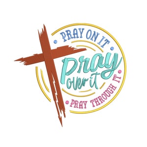 Pray on It Embroidery Design 5 Sizes, Bible Verse Embroidery Design, Religious Embroidery Embroidery Design, Christian Embroidery Design