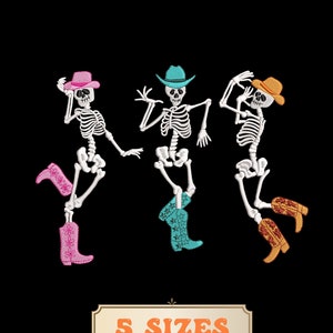 May include: Three skeleton figures wearing cowboy hats and boots are dancing. The skeletons are white, the hats are pink, blue, and orange, and the boots are pink, blue, and orange. The text "5 SIZES" is at the bottom of the image.
