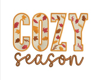Cozy Season Embroidery Design 5 Sizes, Fall Vibes Embroidery File, Autumn Embroidery, Halloween Embroidery, Thanksgiving Embroidery Design