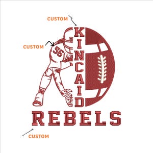 May include: Red and white embroidered design of a football player with the name "KINCAID" and the word "REBEL" underneath. The player is wearing the number "56" on their jersey.