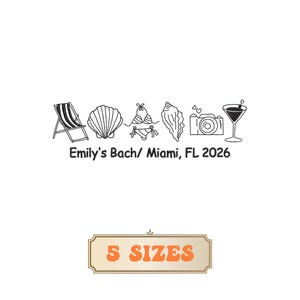 Könnte beinhalten: Schwarz-weiße Illustration mit Strandmotiven: Liegestuhl, Muschel, Bikini, Schneckenhaus, Kamera und Cocktail. Der Text lautet "Emily's Bach/ Miami, FL 2026". Ein Banner darunter zeigt "5 SIZES".