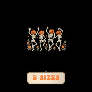 May include: A graphic design on a black background featuring four dancing skeletons with orange pumpkin heads. The skeletons are surrounded by small orange flowers and stars. Below the illustration is a rectangular label with the text 5 SIZES.