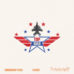 Top Dad Father Day Embroidery Design, Top Dad Embroidery Design, Fathers Day Embroidery File, Father day Gift For Dad File, Instant Download