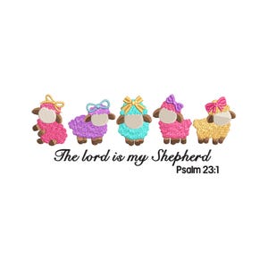 Easter Sheep Embroidery Design 5 Sizes, The Lord Is My Shepherd Machine Embroidery File, Easter Coquette Bow Embroidery, Christian Religious