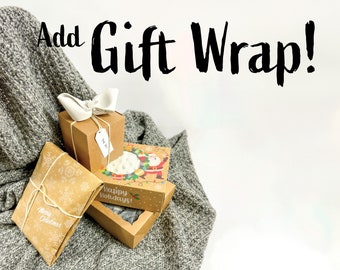 Add Gift Wrap/Box to order!