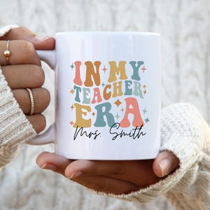 Teacher Personal Gift Mug, In My Teacher Era Mug, Teaching Team Custom Gifts, Retro Teacher Name Cup, Teaching Staff Xmas Gift, New Educator