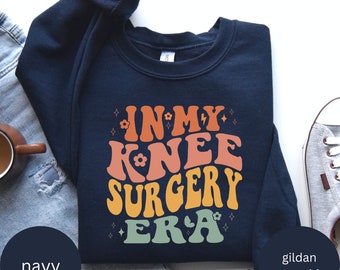 Knee Surgery T-Shirt For Woman With Knee Replacement Shirt , Get Well Knee Surgery, Knee Surgery Recovery, Knee surgery gift for mom grandma